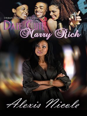 cover image of Date Cute Marry Rich